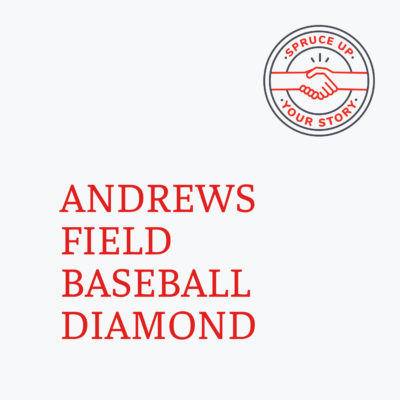 Red River Mutual's Spruce Up Your Story 2020 winner Andrews Field baseball diamond in Brandon Manitonba