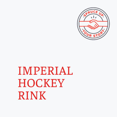 Red River Mutual's Spruce Up Your Story 2020 winner Imperial Hockey Rink in Imperial Saskatchewan