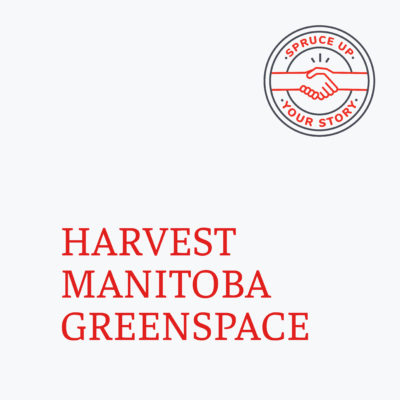 Harvest Manitoba Greenspace